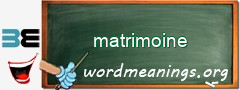 WordMeaning blackboard for matrimoine